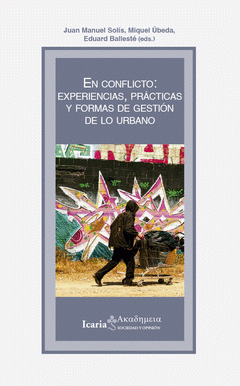 Cover Image: EN CONFLICTO: EXPERIENCIAS, PRÁCTICAS Y FORMAS DE GESTIÓN DE LO URBANO