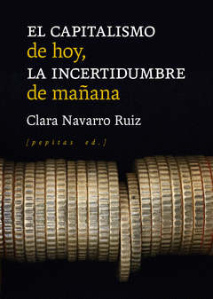 Cover Image: EL CAPITALISMO DE HOY, LA INCERTIDUMBRE DE MAÑANA