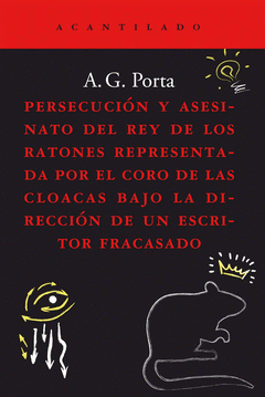 Cover Image: PERSECUCIÓN Y ASESINATO DEL REY DE LOS RATONES REPRESENTADA POR EL CORO DE LAS C