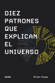 Cover Image: DIEZ PATRONES QUE EXPLICAN EL UNIVERSO