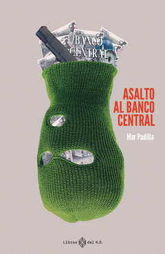 Cover Image: ASALTO AL BANCO CENTRAL