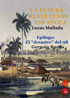 LA FUTURA REVOLUCIÓN ESPAÑOLA Cover Image: LA FUTURA REVOLUCIÓN ESPAÑOLA