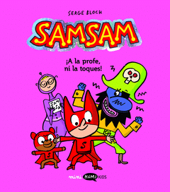 Cover Image: SAMSAM 3. ¡A LA PROFE, NI LA TOQUES!