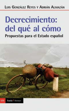 Cover Image: DECRECIMIENTO: DEL QUÉ AL CÓMO