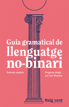 Cover Image: GUIA GRAMATICAL DE LLENGUATGE NO-BINARI