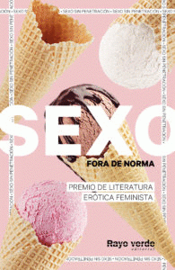 Cover Image: SEXO FORA DE NORMA (HELADOS)