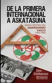 Cover Image: DE LA PRIMERA INTERNACIONAL A ASKATASUNA