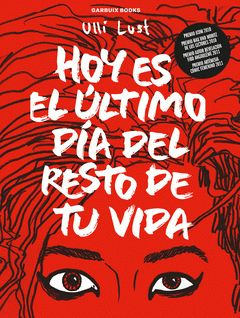 Cover Image: HOY ES EL ÚLTIMO DÍA DEL RESTO DE TU VIDA