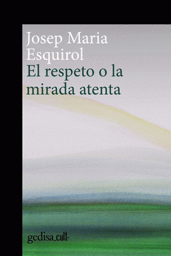 Cover Image: EL RESPETO O LA MIRADA ATENTA