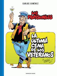 Cover Image: LA ÚLTIMA CENA DE LOS VETERANOS (LOS PROFESIONALES 6)