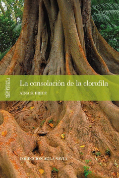 Cover Image: LA CONSOLACIÓN DE LA CLOROFILA