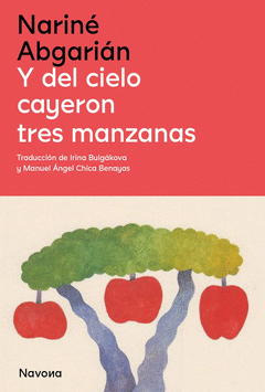 Cover Image: Y DEL CIELO CAYERON TRES MANZANAS
