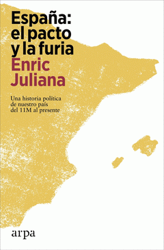 Cover Image: ESPAÑA, EL PACTO Y LA FURIA