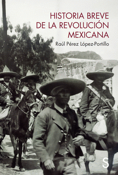 Cover Image: HISTORIA BREVE DE LA REVOLUCIÓN MEXICANA