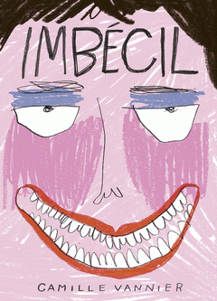Cover Image: IMBÉCIL