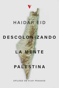 Cover Image: DESCOLONIZANDO LA MENTE PALESTINA