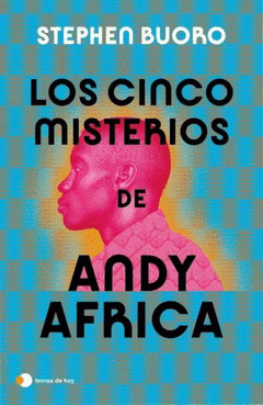 Cover Image: LOS CINCO MISTERIOS DE ANDY ÁFRICA