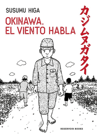 OKINAWA, EL VIENTO HABLA Cover Image: OKINAWA, EL VIENTO HABLA