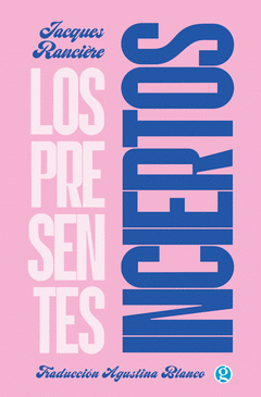 Cover Image: LOS PRESENTES INCIERTOS