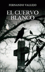 Imagen de cubierta: EL CUERVO BLANCO