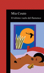  EL ÚLTIMO VUELO DEL FLAMENCO