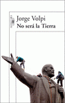 Imagen de cubierta: NO SERÁ LA TIERRA