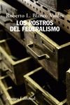 Imagen de cubierta: LOS ROSTROS DEL FEDERALISMO