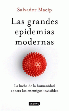  LAS GRANDES EPIDEMIAS MODERNAS