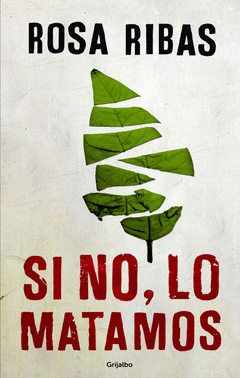 Imagen de cubierta: SI NO, LO MATAMOS (COMISARIA CORNELIA WEBER-TEJEDOR 4)