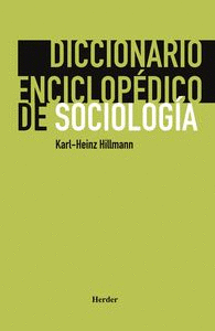 DICCIONARIO ENCICLOPÉDICO DE SOCIOLOGÍA Cover Image: DICCIONARIO ENCICLOPÉDICO DE SOCIOLOGÍA