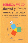 Imagen de cubierta: LIBERTAD Y LÍMITES. AMOR Y RESPETO