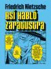  ASÍ HABLÓ ZARATUSTRA. EL MANGA