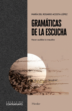 GRAMÁTICAS DE LA ESCUCHA Cover Image: GRAMÁTICAS DE LA ESCUCHA