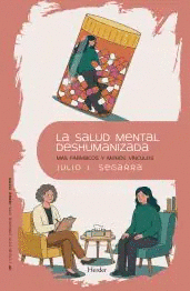 LA SALUD MENTAL DESHUMANIZADA Cover Image: LA SALUD MENTAL DESHUMANIZADA