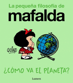 Cover Image: ¿CÓMO VA EL PLANETA? (LA PEQUEÑA FILOSOFÍA DE MAFALDA)