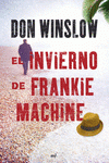  EL INVIERNO DE FRANKIE MACHINE