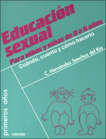 Imagen de cubierta: EDUCACIÓN SEXUAL PARA NIÑOS Y NIÑAS DE 0 A 6 AÑOS