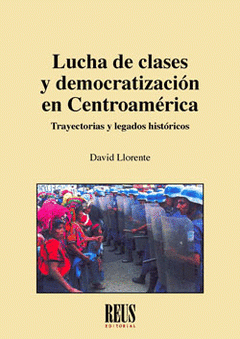  LUCHA DE CLASES Y DEMOCRATIZACIÓN EN CENTROAMÉRICA