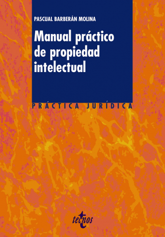 Imagen de cubierta: MANUAL PRÁCTICO DE PROPIEDAD INTELECTUAL