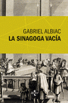 Imagen de cubierta: LA SINAGOGA VACÍA