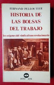 Imagen de cubierta: HISTORIA DE LAS BOLSAS DEL TRABAJO