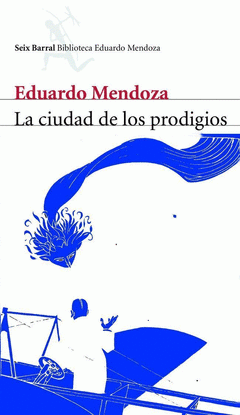 Imagen de cubierta: LA CIUDAD DE LOS PRODIGIOS