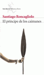 Imagen de cubierta: EL PRÍNCIPE DE LOS CAIMANES