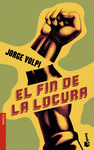 Imagen de cubierta: EL FIN DE LA LOCURA