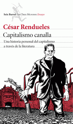  CAPITALISMO CANALLA