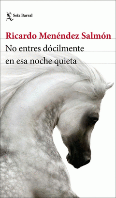 Imagen de cubierta: NO ENTRES DÓCILMENTE EN ESA NOCHE QUIETA