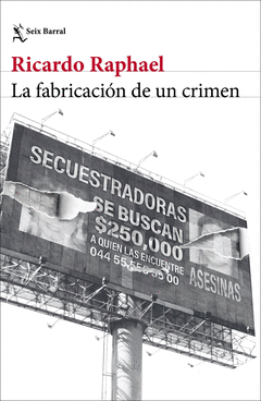 Cover Image: LA FABRICACIÓN DE UN CRIMEN
