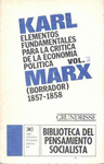  ELEMENTOS FUNDAMENTALES PARA LA CRÍTICA DE LA ECONOMÍA POLÍTICA. VOL. 3