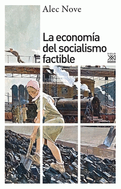 Imagen de cubierta: LA ECONOMÍA DEL SOCIALISMO FACTIBLE