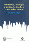  ECONOMÍA, ECOLOGÍA Y SOSTENIBILIDAD EN LA SOCIEDAD ACTUAL